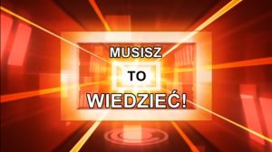 Musisz to wiedzieć (1798) Dostaniemy rakiety, które mogą lecieć z Warszawy do Moskwy. Ktoś się cieszy?